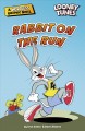 Go to record A wordless graphic novel : Looney tunes. Rabbit on the run