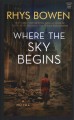 Go to record Where the sky begins : a novel