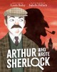 Go to record Arthur who wrote Sherlock