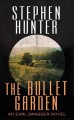 Go to record The bullet garden