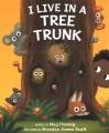 Go to record I live in a tree trunk