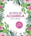 Go to record 30 d©Øias de acuarela : un curso de acuarela en 30 proyectos