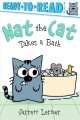 Go to record Nat the cat takes a bath