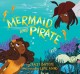 Go to record Mermaid and pirate