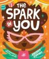 Go to record The spark in you