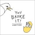Go to record You broke it!