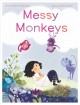 Go to record Messy monkeys
