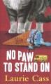 Go to record No paw to stand on