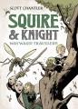 Go to record Squire & knight. Vol. 2, Wayward travelers