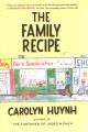 Go to record The family recipe : a novel