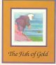 Go to record The fish of gold