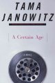 Go to record A certain age : :a novel.