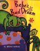 Go to record Bebe's bad dream