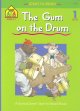 Go to record The gum on the drum.