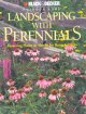 Go to record Landscaping with perennials : flowering plants & shrubs fo...