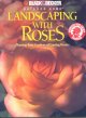 Go to record Landscaping with roses
