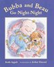 Go to record Bubba and Beau go night-night