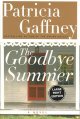 Go to record The goodbye summer a novel