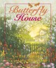 Go to record Butterfly house