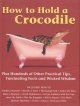 Go to record How to hold a crocodile