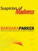 Go to record Suspicion of madness