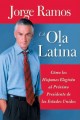 Go to record La ola latina : c©Øomo los hispanos elegir©Øan al pr©Øoxim...