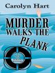 Go to record Murder walks the plank a death on demand mystery