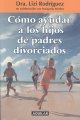 Go to record C©Øomo ayudar a los hijos de padres divorciados