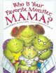 Go to record Who is your favorite monster, mama?