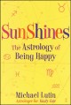 Go to record SunShines : the astrology of being happy