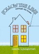 Go to record Follow the line through the house