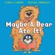 Go to record Maybe a bear ate it!