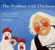 Go to record The problem with chickens