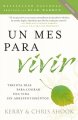 Go to record Un mes para vivir : 30 dias para una vida sin arrepentimie...