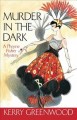 Go to record Murder in the dark : a Phryne Fisher mystery