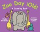 Go to record Zoo day, ol©Øe! : a counting book