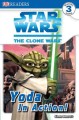 Go to record Star Wars, the clone wars. Yoda in action!