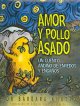 Go to record Amor y pollo asado : un cuento andino de enredos y enga~nos